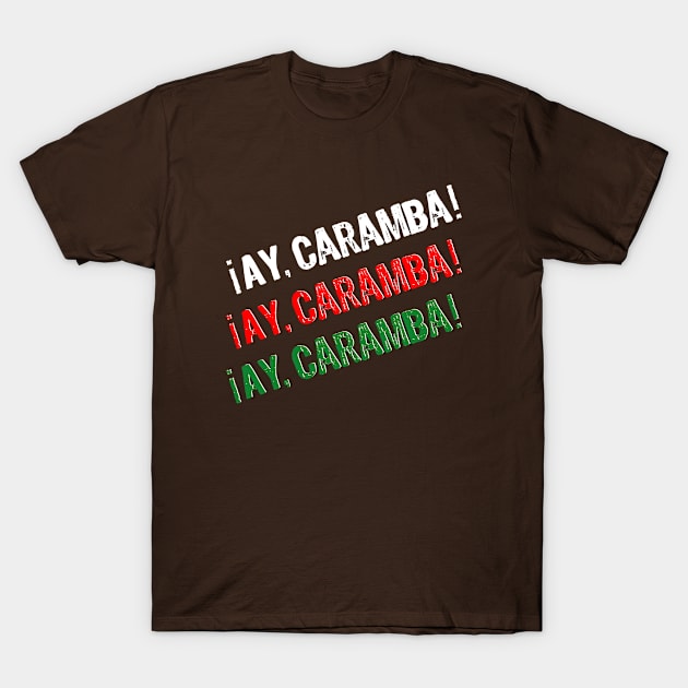 Ay Caramba! T-Shirt by Scar